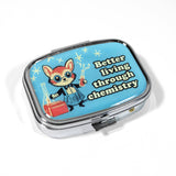 Better Living Through Chemistry Pill Box