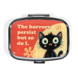 The Horrors Persist but So Do I Pill Box