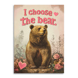 I Choose the Bear Greeting Card