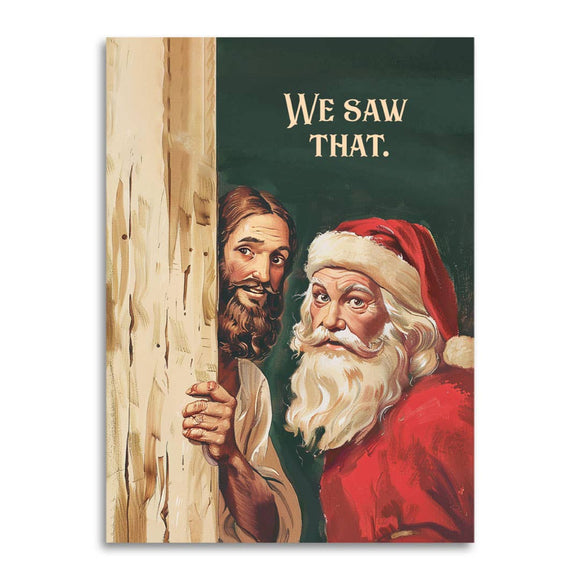 We Saw That - Santa & Jesus Card