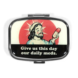 Give Us This Day Our Daily Meds Pill Box