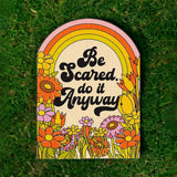 Be Scared. Do It Anyway. Card