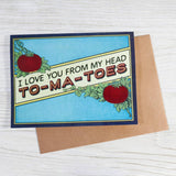 I Love You From My Head To-Ma-Toes