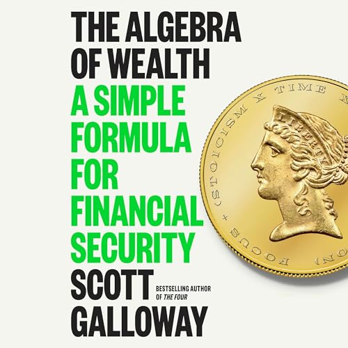 Algebra of Wealth: A Simple Formula for Financial Security