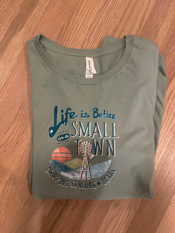 Better in a Small Town T-Shirt