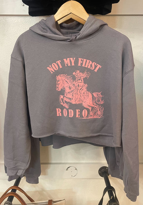 Not My First Rodeo Crop Hoodie Sweatshirt