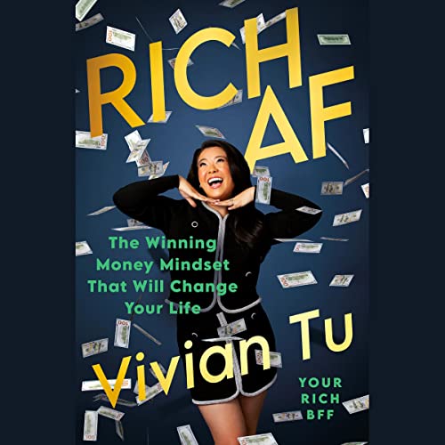 Rich AF: The Winning Money Mindset That Will Change Your Life