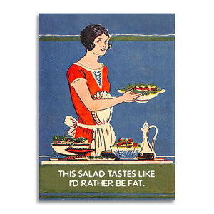 I'd Rather Be Fat Greeting Card