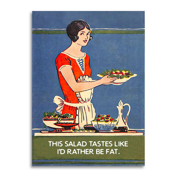 I'd Rather Be Fat Greeting Card