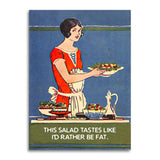 I'd Rather Be Fat Greeting Card