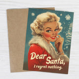 Dear Santa, I Regret Nothing