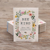 Bee Kind Help Pollinators Bee Seeds