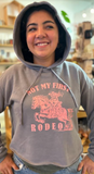 Not My First Rodeo Crop Hoodie Sweatshirt