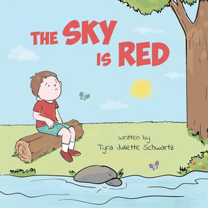 Sky Is Red: A Children's Book to Encourage Self-Trust, Confidence and Inner Strength. Self-Trust is a Superpower!