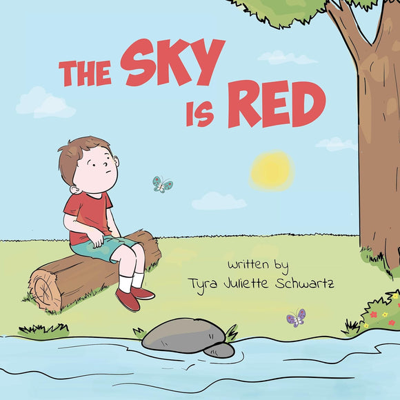 Sky Is Red: A Children's Book to Encourage Self-Trust, Confidence and Inner Strength. Self-Trust is a Superpower!