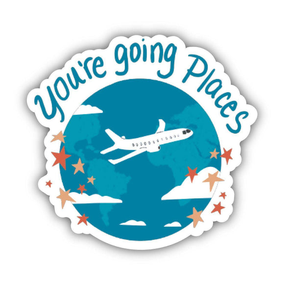 You're Going Places Travel Sticker