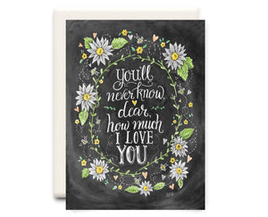 How Much I Love You | Love Greeting Card